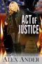 [Aaron Hardy 01] • Act of Justice